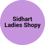 Business logo of Sidhart ladies shopy