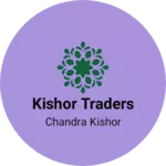 Business logo of Kishor traders