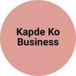 Business logo of Kapde ko business