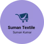 Business logo of Suman Textile