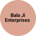 Business logo of Bala Ji enterprises