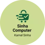 Business logo of Sinha Computer