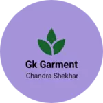 Business logo of Gk garment