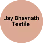 Business logo of Jay bhavnath textile