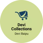 Business logo of Devi collections