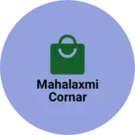 Business logo of Mahalaxmi cornar