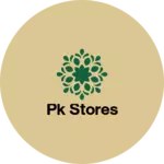 Business logo of PK Stores