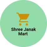 Business logo of Shree Janak Mart