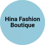 Business logo of Hina fashion boutique