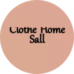 Business logo of Clothe home sall