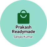 Business logo of Prakash readymade