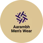 Business logo of Aarambh men's wear