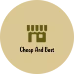 Business logo of Cheap and best