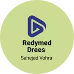 Business logo of Redymed drees based out of Anand