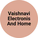 Business logo of Vaishnavi electronis and home appliances
