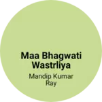 Business logo of MAA Bhagwati wastrliya