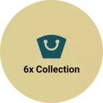 Business logo of 6x Collection