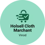 Business logo of Holsell cloth marchant pusad