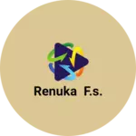 Business logo of RENUKA F.S.