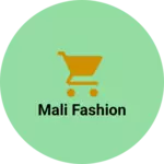 Business logo of Mali fashion