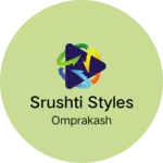 Business logo of Srushti styles