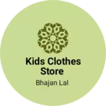 Business logo of Kids clothes store