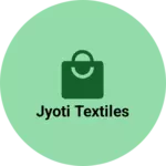 Business logo of Jyoti textiles