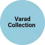 Business logo of Varad collection