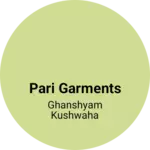 Business logo of Pari Garments