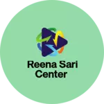Business logo of Reena sari center