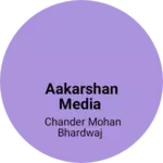 Business logo of AAKARSHAN Media