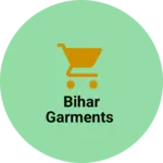 Business logo of Bihar garments