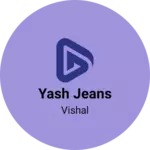 Business logo of Yash jeans