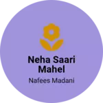 Business logo of Neha saari mahel