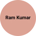 Business logo of Ram Kumar