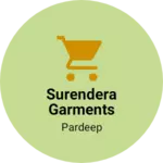 Business logo of Surendera Garments