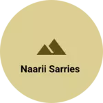 Business logo of Naarii Sarries