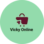 Business logo of Vicky online