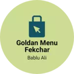 Business logo of Goldan menu fekchar