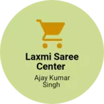 Business logo of Laxmi saree center