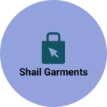 Business logo of Shail Garments