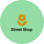 Business logo of Street shop