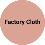Business logo of Factory cloth