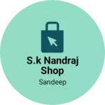 Business logo of S.K Nandraj shop
