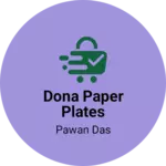 Business logo of Dona paper plates