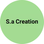 Business logo of S.A creation