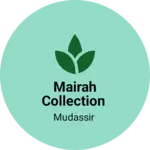 Business logo of Mairah Collection