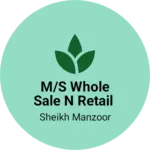 Business logo of M/S whole sale n retail
