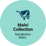 Business logo of Malvi collection and subh collection