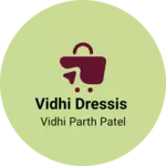 Business logo of Vidhi dressis